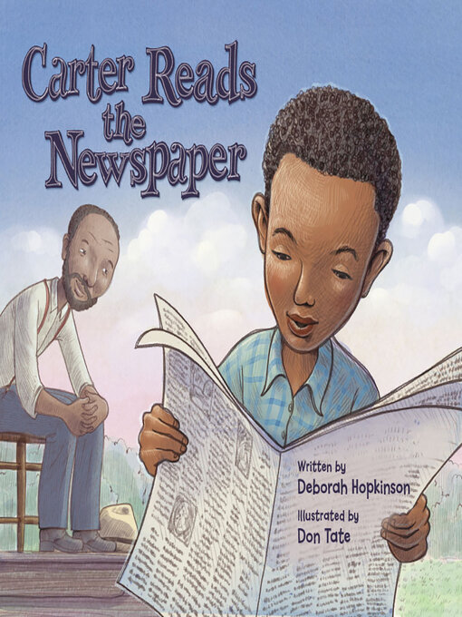 Title details for Carter Reads the Newspaper by Deborah Hopkinson - Available